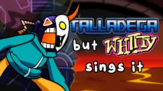 Talladega but Whitty sings it (FNF Shaggy Mod/Whitty Mod)