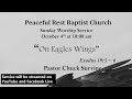 Sunday Service: 10/4/2020 - On Eagles Wings