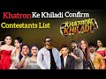 khatron Ke Khiladi 14। Confirm Contestants List । Shooting Location। launch Date Full Details #new