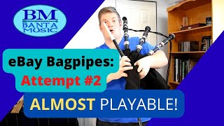 eBay Bagpipes - What Made Them Sound BETTER!