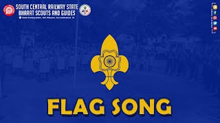 FLAG SONG WITH LYRICS - THE BHARAT SCOUTS AND GUIDES - SCRBSG