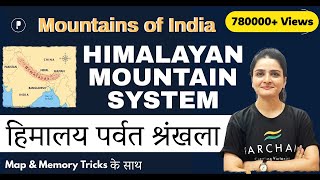 Indian Geography: Himalayan Mountain Ranges (हिमालय पर्वत श्रृंखला) - with Memory Tricks