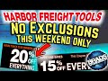 Harbor Freights NO EXCLUDED ITEMS Coupon!!! || 20% off ANYTHING This WEEKEND ONLY
