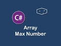 array max number in c#