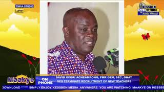 GES TERMINATES RECRUITMENT OF TEACHER: Why are they causing tension in the system?- Fmr GNAT Sec