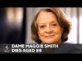 Dame Maggie Smith, legend of stage and screen, dies aged 89