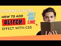 CSS One Liner | How to add glitch effect to text