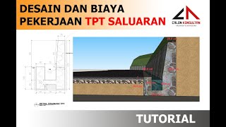 DESAIN DAN BIAYA PEKERJAAN TPT DRAINASE