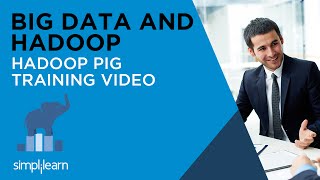 Pig Tutorial | Pig Latin Tutorial | Hadoop Pig Tutorial For Beginners | Pig Programming |Simplilearn