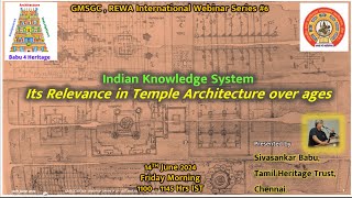 GMSGC - Webinar07 -  IKS and its relavance in Temple architecture -  Sivasankar babu  - 20240614