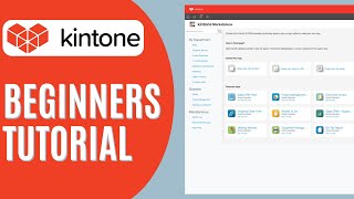 Kintone Tutorial for Beginners | How to Use Kintone 2025