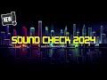 SOUND CHECK 2024