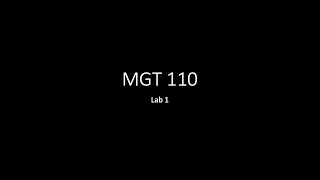 MGT 110 Introduction Video | Lab 1