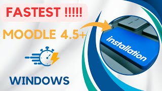 Installing Moodle on Windows in Minutes | Quick & Easy Guide