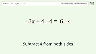 Linear equation with one unknown: Solve 5x-4(2x-1)=6 step-by-step solution