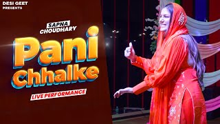 Pani Chhalke | Sapna Choudhary Dance Performance | New Haryanvi Songs Haryanavi 2023