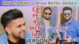 High Rated Gabru/Ban Ja Rani | T-Series Mixtape Punjabi | Guru Randhawa, Neha Kakkar | T Pranav