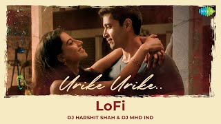 Urike Urike - LoFi | HIT 2 | Adivi Sesh | MM Sreelekha | Sid Sriram | DJ Harshit Shah, DJ MHD IND