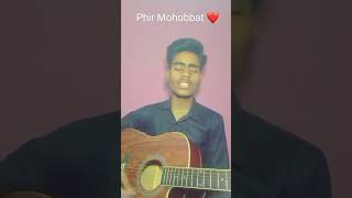 Phir Mohobbat | Arijit Singh | Guitar Cover | Amiy Mishra #trending #viral #shorts #shortcover #sad
