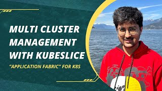 Multi-cluster Management With KubeSlice