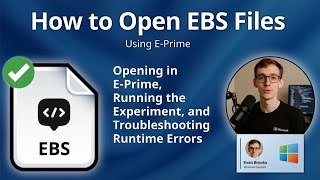 How to Open EBS Files (E-Prime)