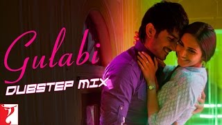 Gulabi Dubstep Mix | Shuddh Desi Romance | Sushant Singh Rajput, Vaani | Jigar, Priya | Sachin-Jigar