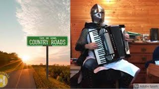 Country Roads by John Denver (Accordion cover by Lord Job Jeffrey Elliott)