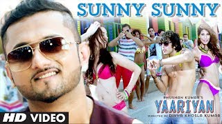 "Sunny Sunny Yaariyan" Feat.Yo Yo Honey Singh Video Song | Divya Khosla Kumar | Himansh K, Rakul P