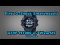 Casio G-Shock Smartwatch GSW H1000 unboxing and blind initial impression- Experimental video