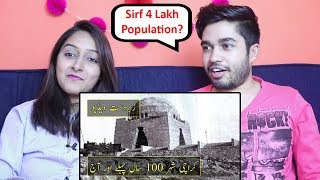 INDIANS react to Karachi City 100 Years Ago and Today