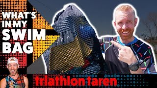 TRIATHLON SWIM GEAR: What's in Taren's SWIM BAG 2018 Edition
