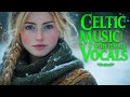 Whispers of Éire – Celtic Women’s Voices & Healing Spirit Music