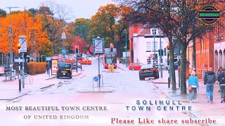 Most beautiful towns  in United Kingdom 4k UHD video | Solihull town centre#viralyoutubevideo