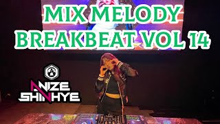 DJ ANIZE SHINHYE LAGU GAYO X MUNAJAT CINTA  BREAKBEAT # 14 (VIRAL TIKTOK SONG)