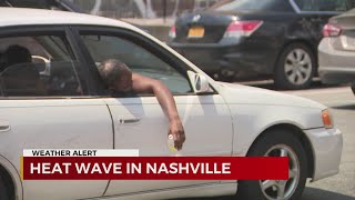 Heat wave continues in Nashville