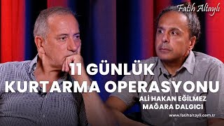 Fatih Altaylı ile Pazar Sohbeti: 11 günlük kurtarma operasyonu! / Dalgıç Ali Hakan Eğilmez