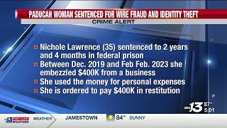 Paducah woman sentenced for wire fraud and identity theft