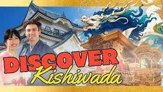 Discover Kishiwada: Danjiri Festival and Historic Castle