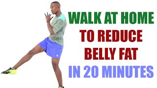 Walk at Home to Reduce Belly Fat in 20 Minutes 🔥 Burn 180 Calories 🔥