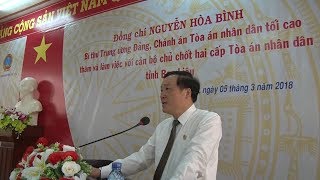 Chánh án TAND Tối cao Nguyễn Hòa Bình làm việc tại Bạc Liêu