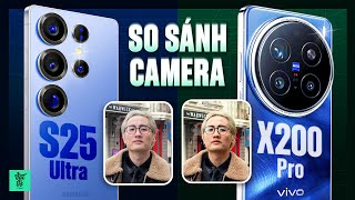 So sánh vivo X200 Pro với Galaxy S25 Ultra: Nhu cầu quá rõ ràng!