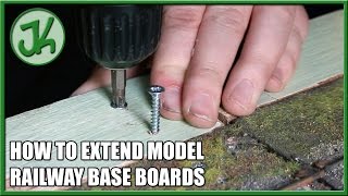 How To Extend Model Railway Base Boards