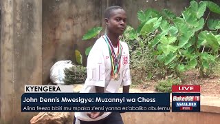 Agataliikonfuufu: John Dennis Mwesigye: Muzannyi wa Chess.