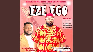 Eze Ego (feat. Princeobim Agubata)