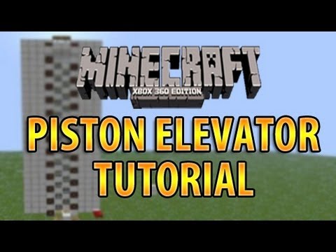MINECRAFT XBOX 360: PISTON ELEVATOR TUTORIAL (ZIPPER) MINECRAFT XBOX 360: PISTON ELEVATOR TUTORIAL (ZIPPER)