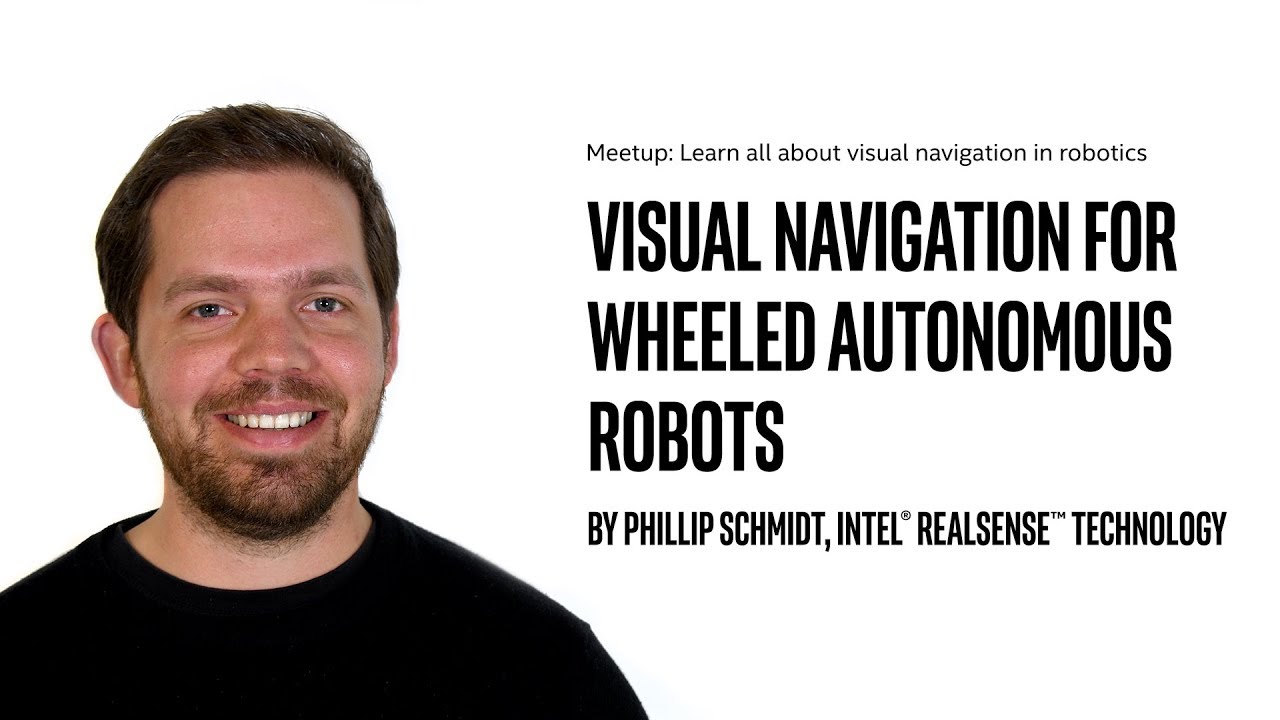 Visual Navigation For Wheeled Autonomous Robots – Using Intel ...