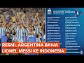 Lionel Messi Masuk Skuad Argentina yang Akan Datang ke Indonesia