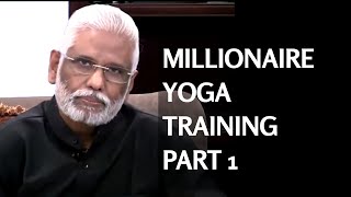 Millionaire Yoga Training Part 1 - Millionaire's Brain \u0026 Third Eye Initiation By Dr. Pillai