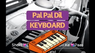 Pal pal dil ke paas | Kishore Kumar | Keyboard Cover