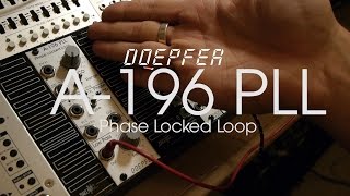 Doepfer A-196 PLL Phase Locked Loop Eurorack Demo